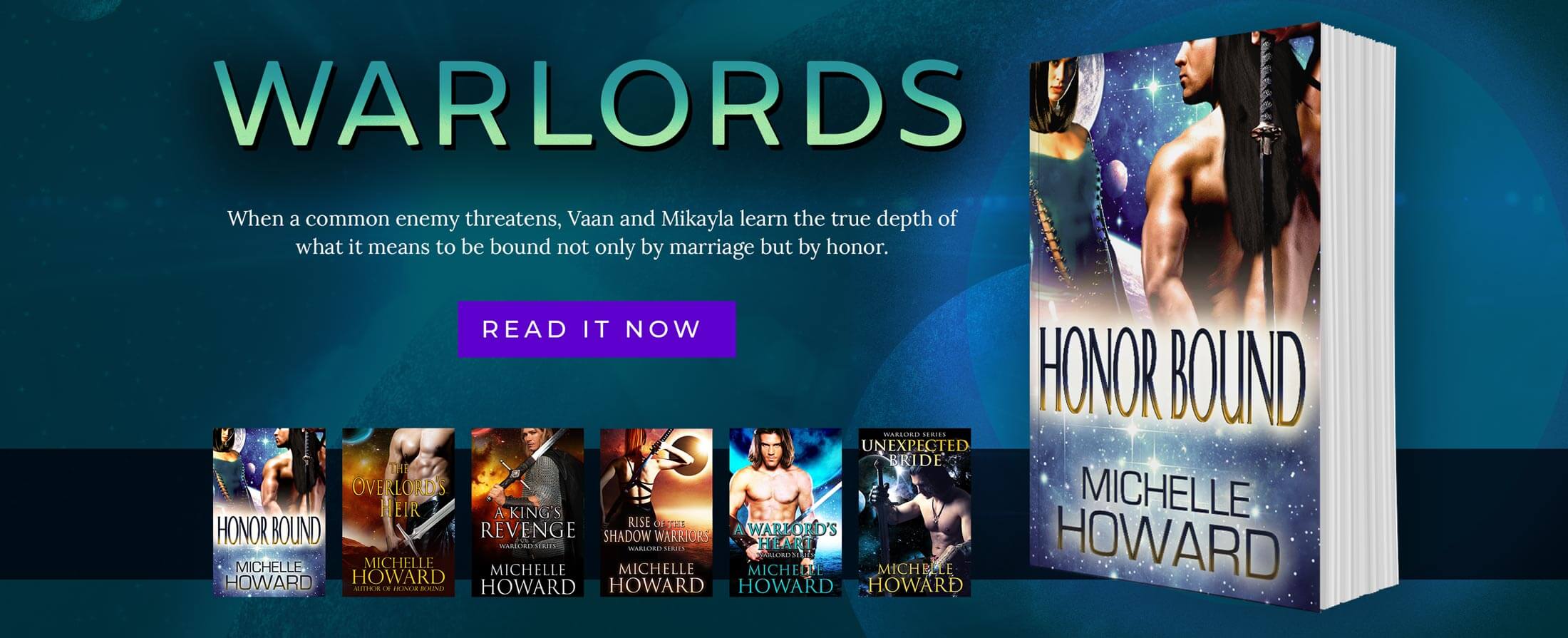 Honor Bound - the latest in the Warlords series by Romance Author Michelle Howard